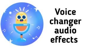 Voice changer - Audio Effects 