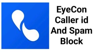 How to use Eyecon caller id and spam block